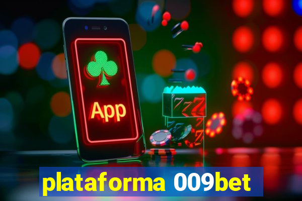 plataforma 009bet